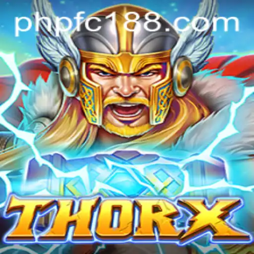 The Epic Adventure of ThorX: An In-depth Guide with FC188 Insights